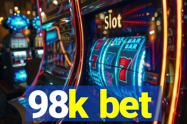 98k bet